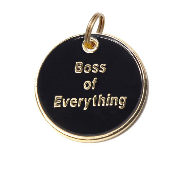 Boss Of Everything Dog Tag
