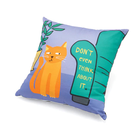 Don't Even Think About It Accent Pillow
