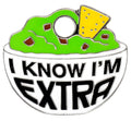 I Know I'm Extra Dog Tag