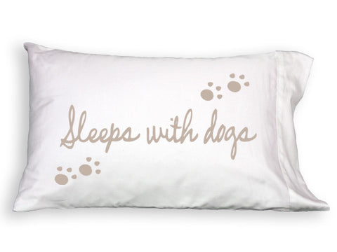 Sleeps with Dogs Single Pillowcase